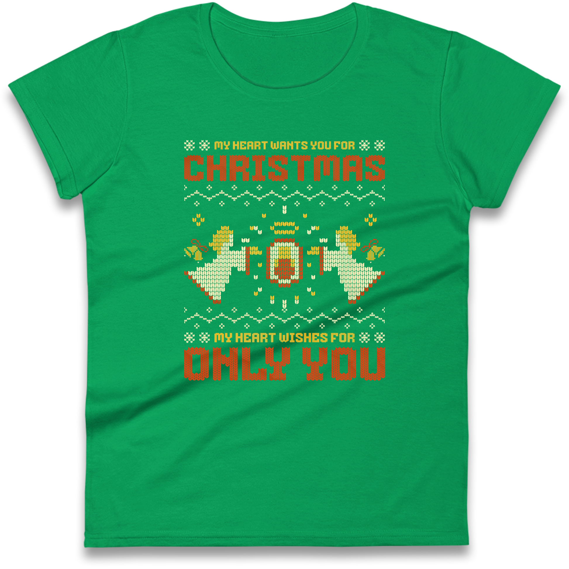 My Heart Wants You For Christmas Only You Christmas Ladies Shirt