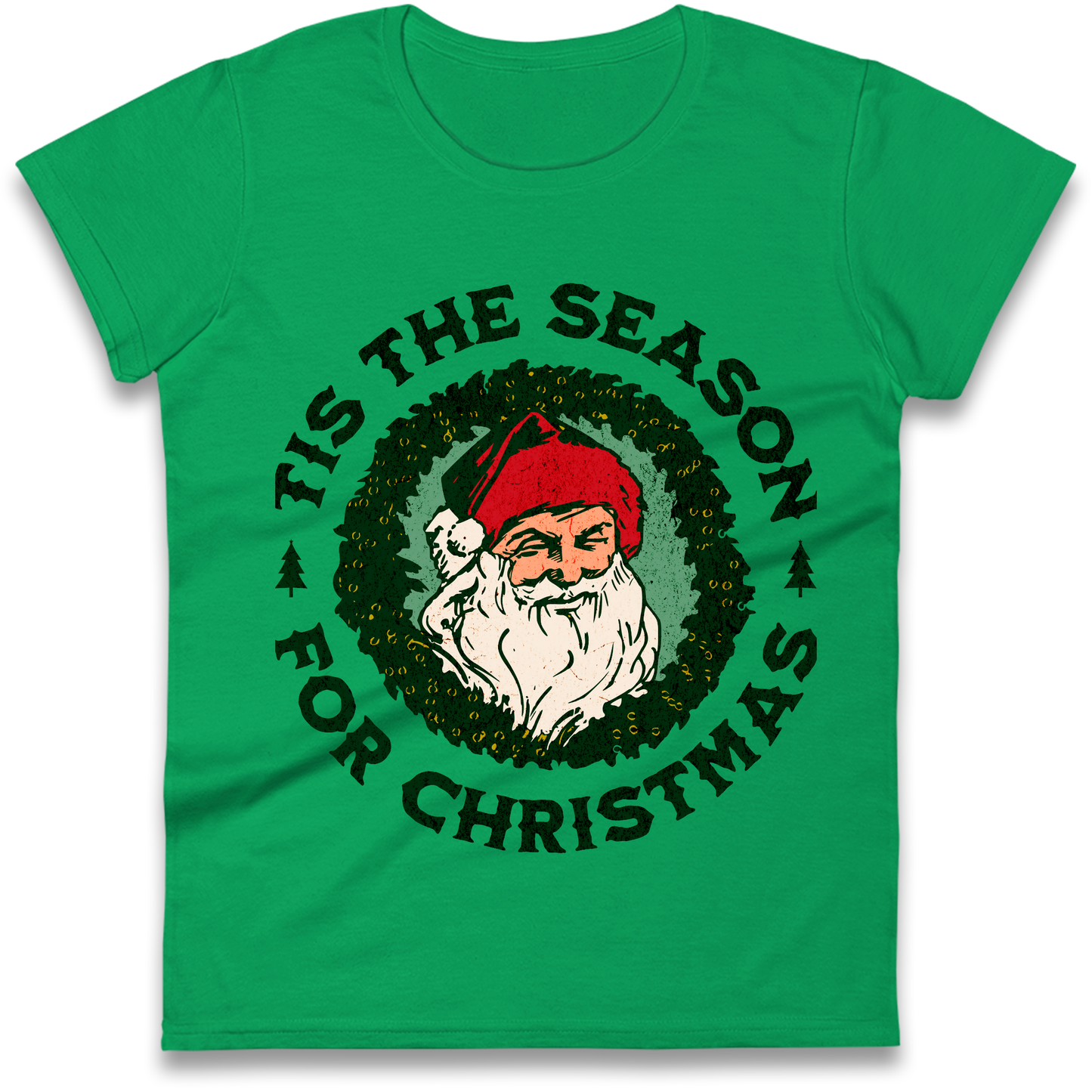 Tis The Season Santa Claus Christmas Ladies Shirt