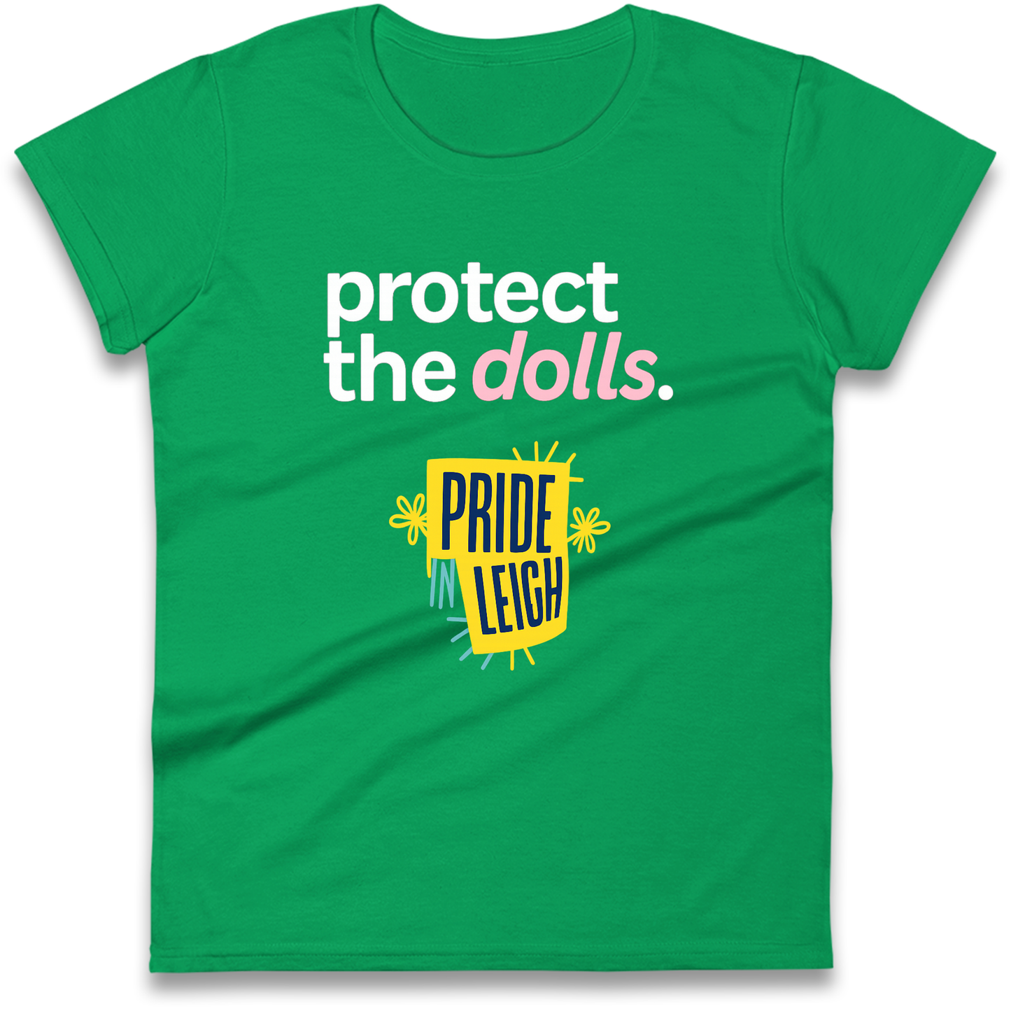 Protect The Dolls Slogan Ladies Shirt