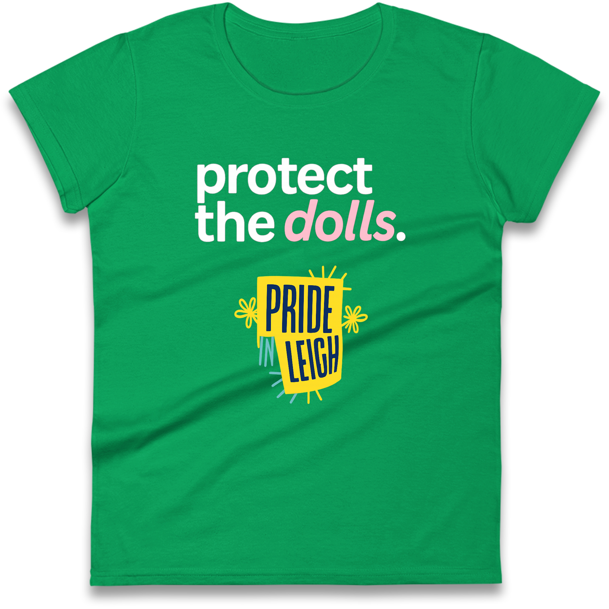 Protect The Dolls Slogan Ladies Shirt