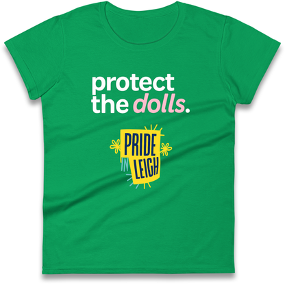 Protect The Dolls Slogan Ladies Shirt