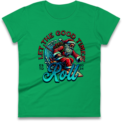 Santa Surfing Let The Good Times Roll Christmas Ladies Shirt