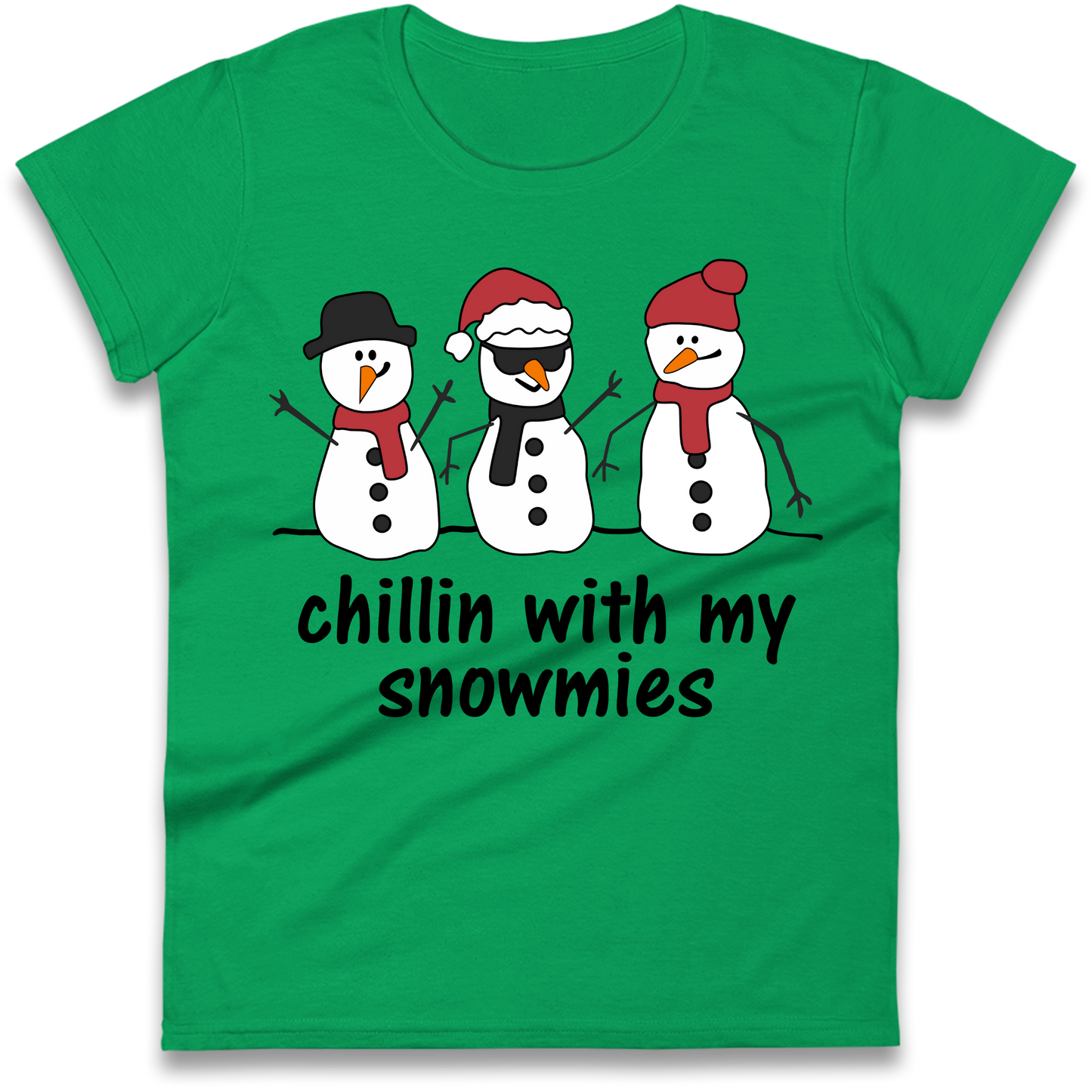 Chillin With My Snowmies Ladies Shirt