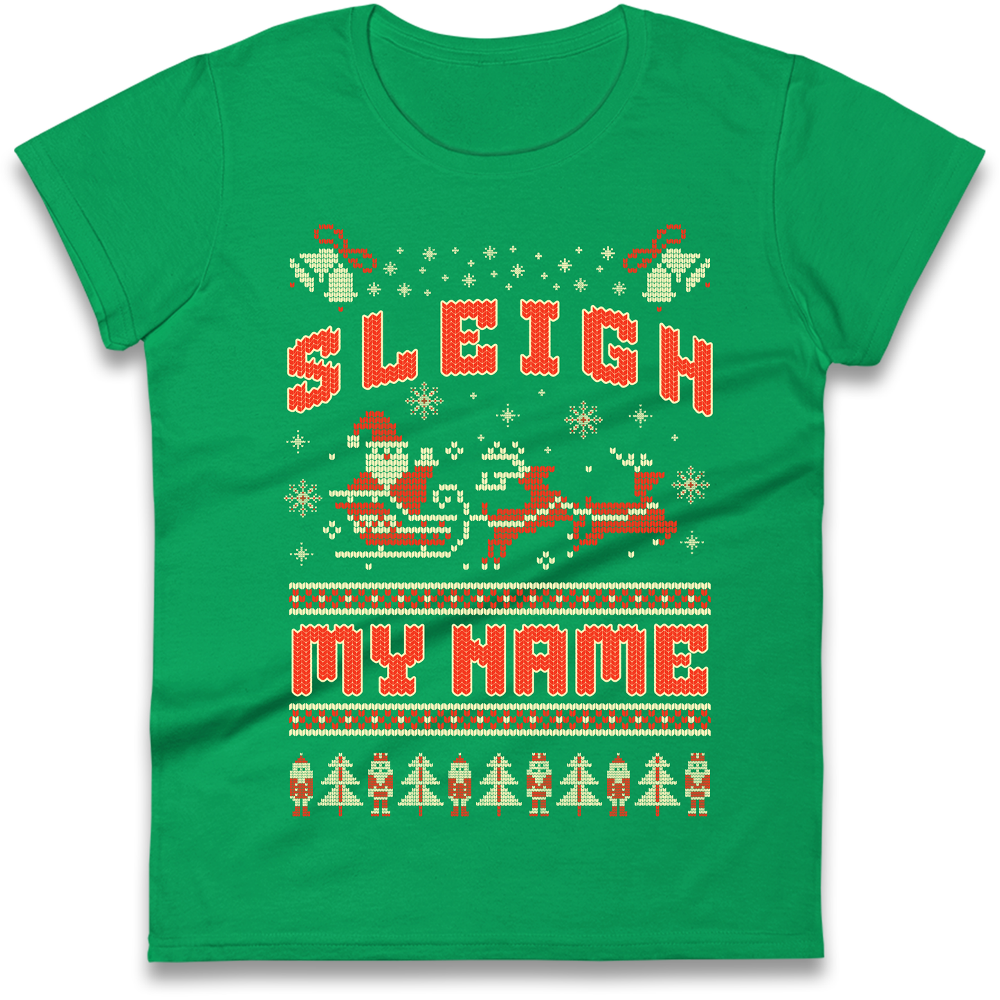 Sleigh My Name Christmas Ladies Shirt