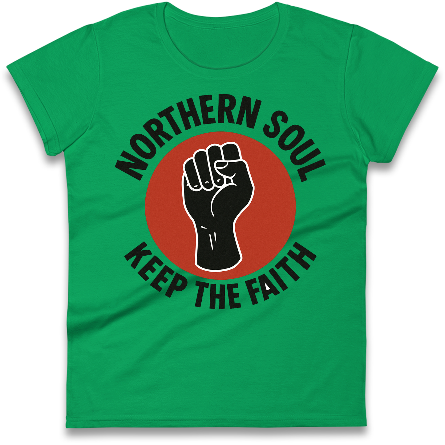 Northern Soul Keep The Faith Ladies Shirt