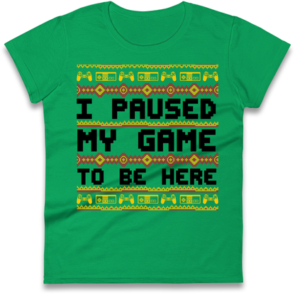 Paused My Game Ladies Shirt