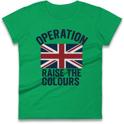 Operation Raise The Colours Ladies Shirt