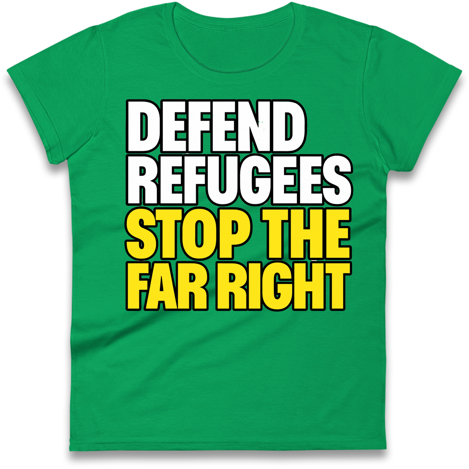 Defend Refugees Stop The Far Right Ladies Shirt