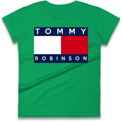Tommy Robinson Ladies Shirt
