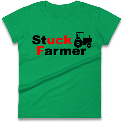 Stuck Farmer Ladies Shirt