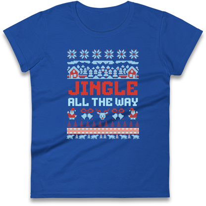 Jingle All The Way Christmas Ladies Shirt
