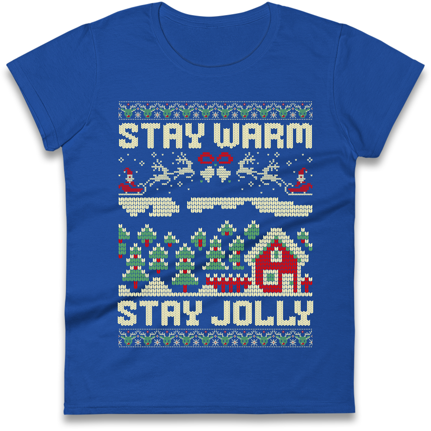 Stay Warm Stay Jolly Christmas Ladies Shirt