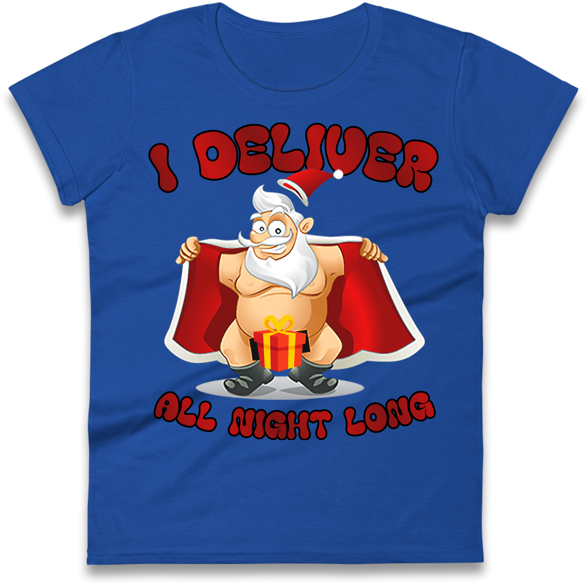Santa Claus I Deliver All Night Long Christmas Ladies Shirt