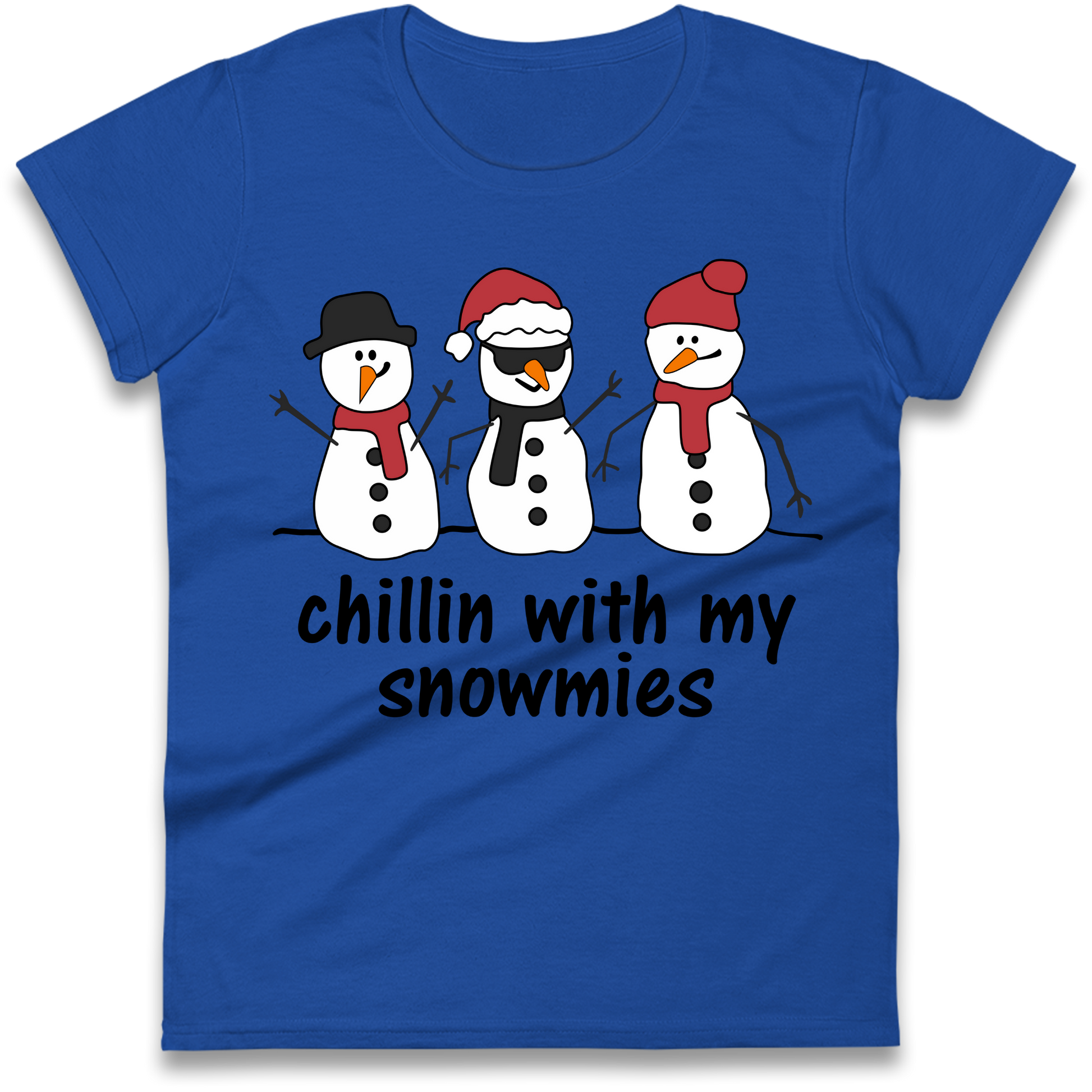 Chillin With My Snowmies Ladies Shirt
