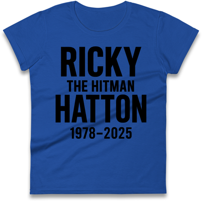 Ricky The Hitman Hatton 1978 2025 Ladies Shirt