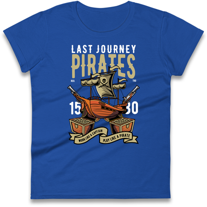 Last Journey Pirates Ladies Shirt