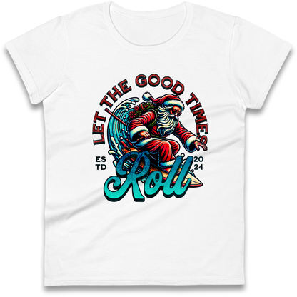 Santa Surfing Let The Good Times Roll Christmas Ladies Shirt