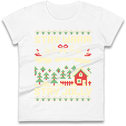 Stay Warm Stay Jolly Christmas Ladies Shirt