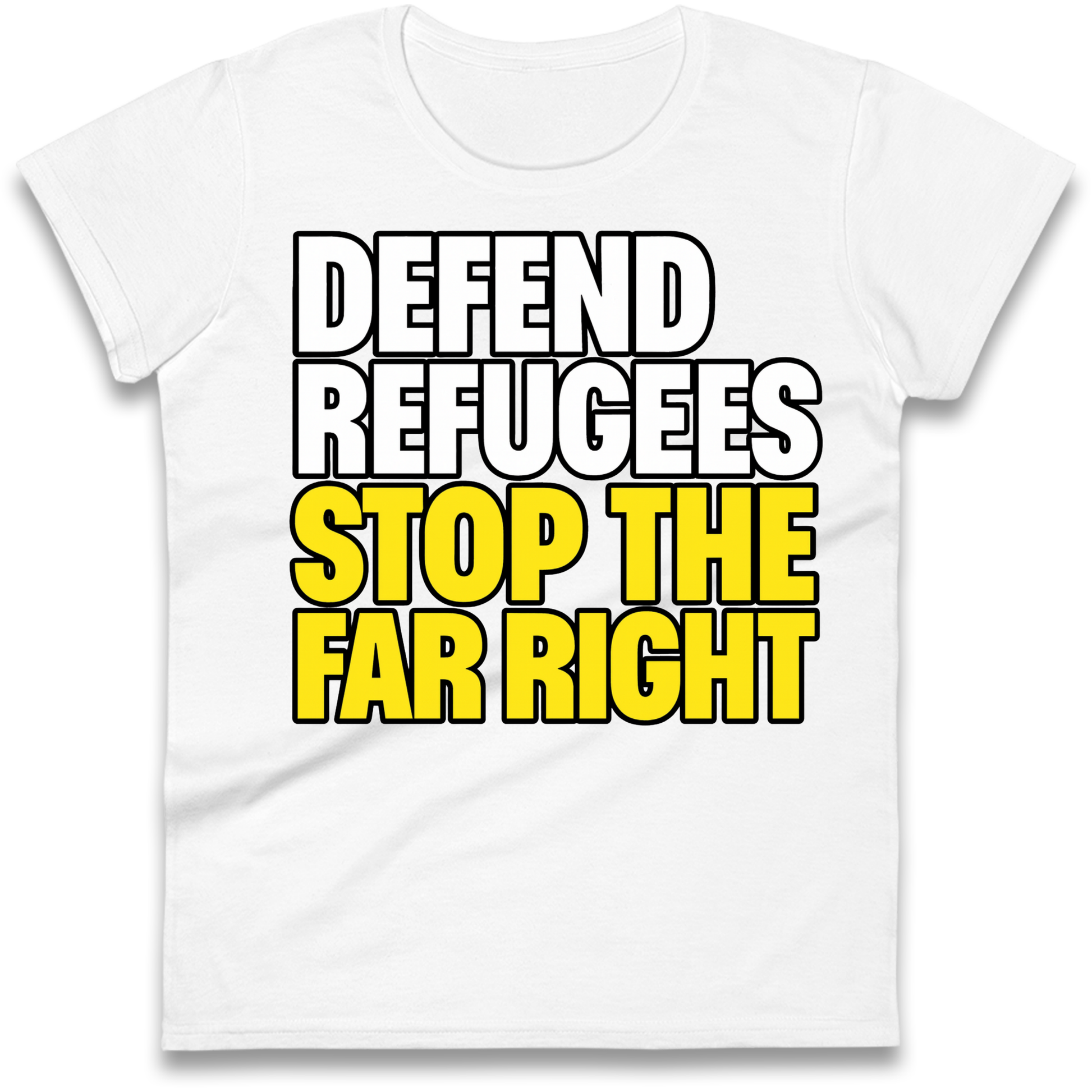 Defend Refugees Stop The Far Right Ladies Shirt