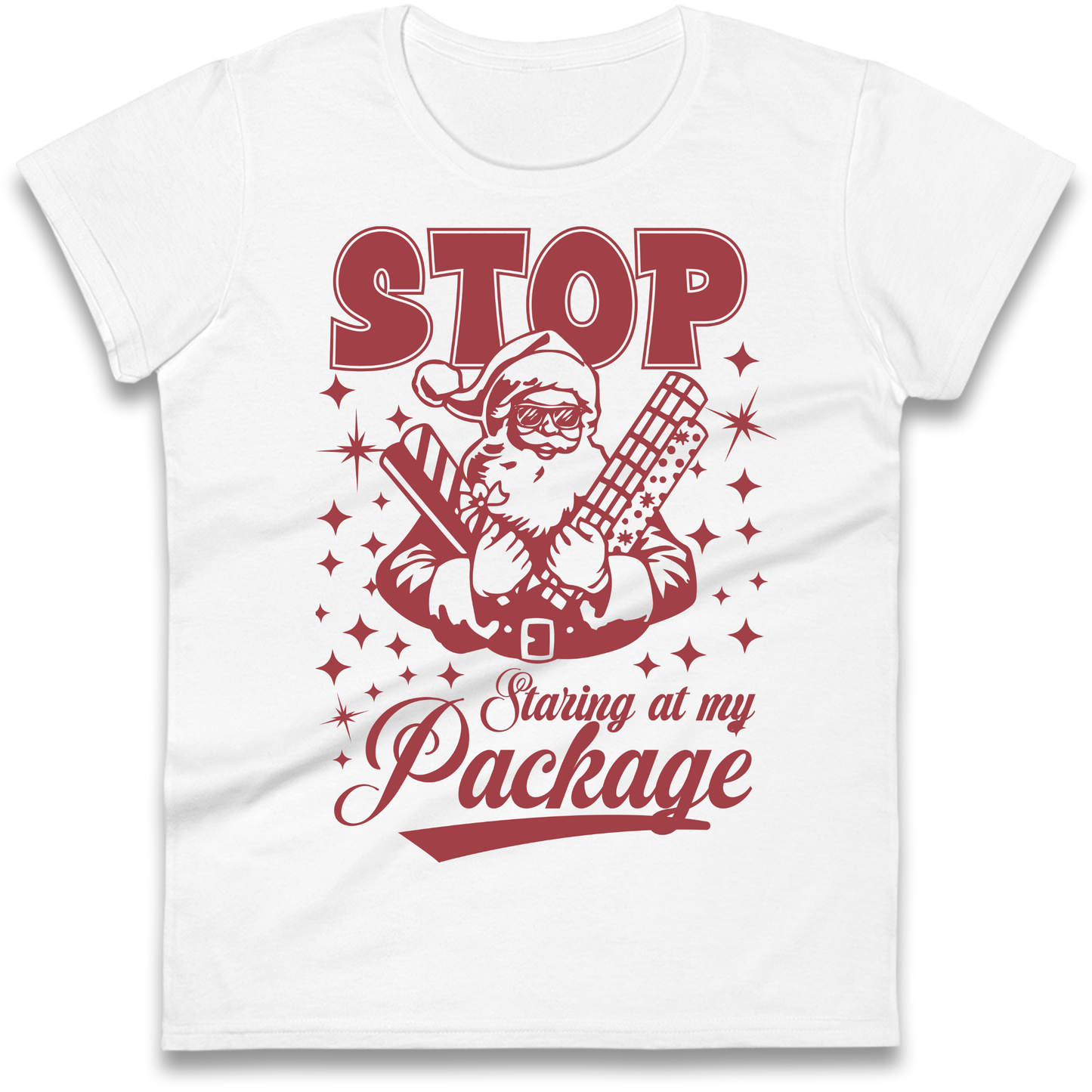 Stop Staring at My Package Christmas Ladies Shirt