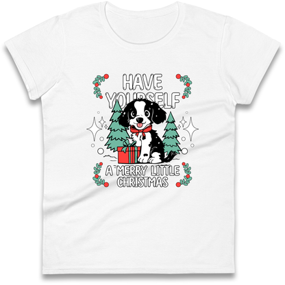 Have Yourself a Merry Little Christmas Ladies Shirt