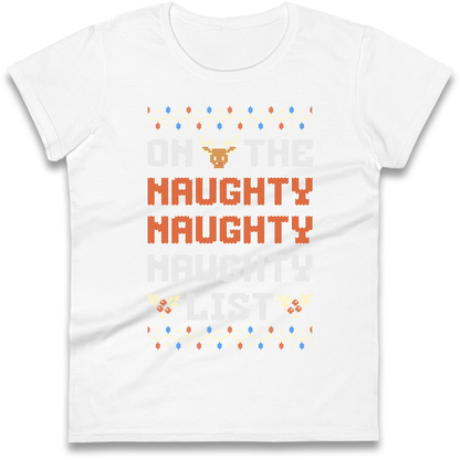 On The Naughty Naughty Naughty List Christmas Ladies Shirt