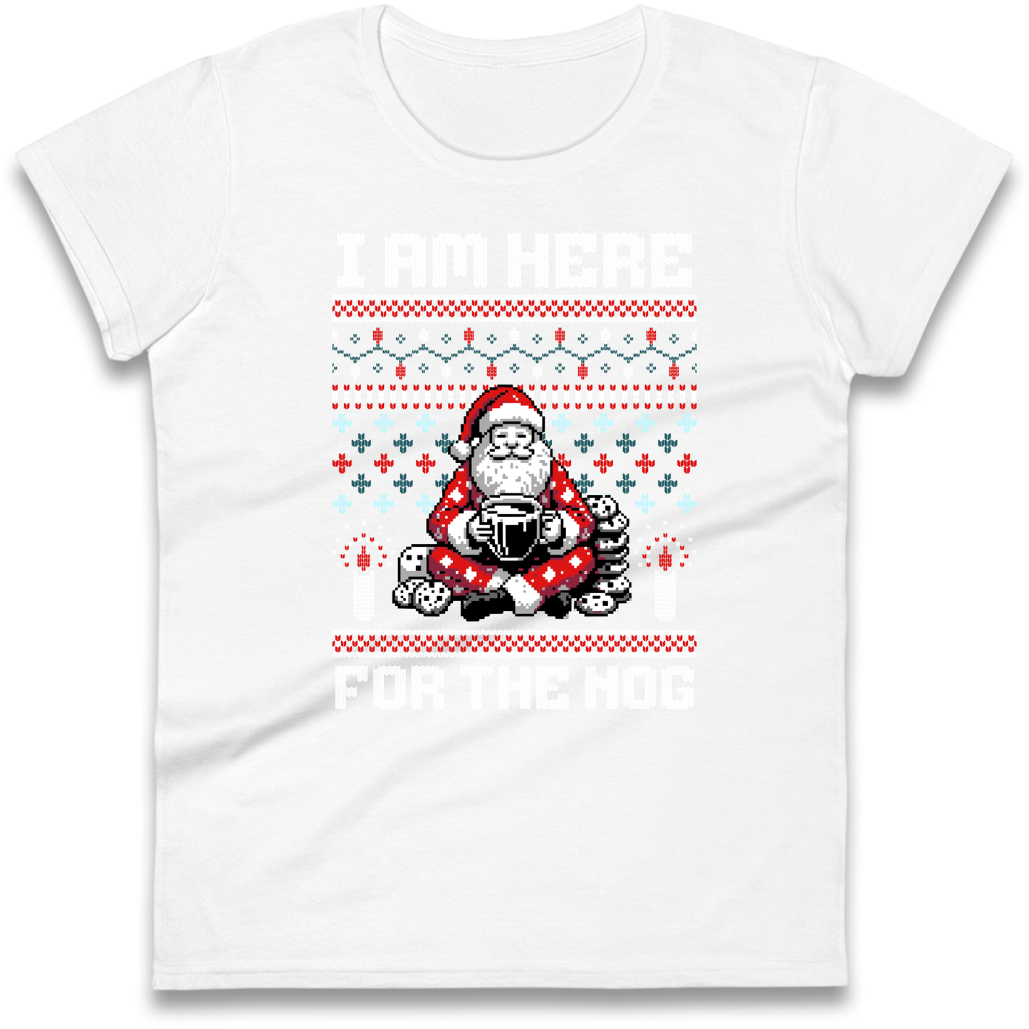 I am Here For The Nog Christmas Ladies Shirt
