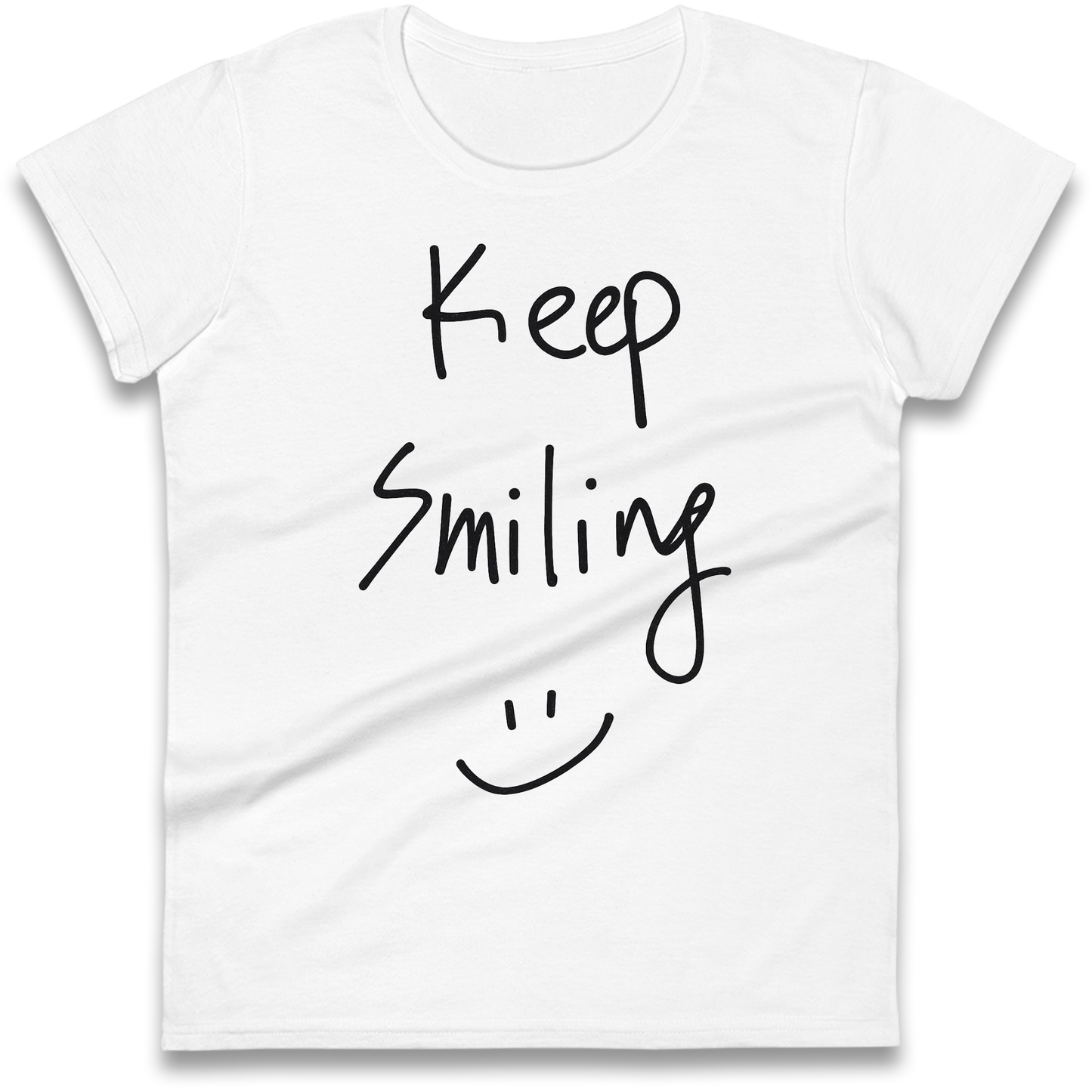 Keep Smiling Ladies Shirt