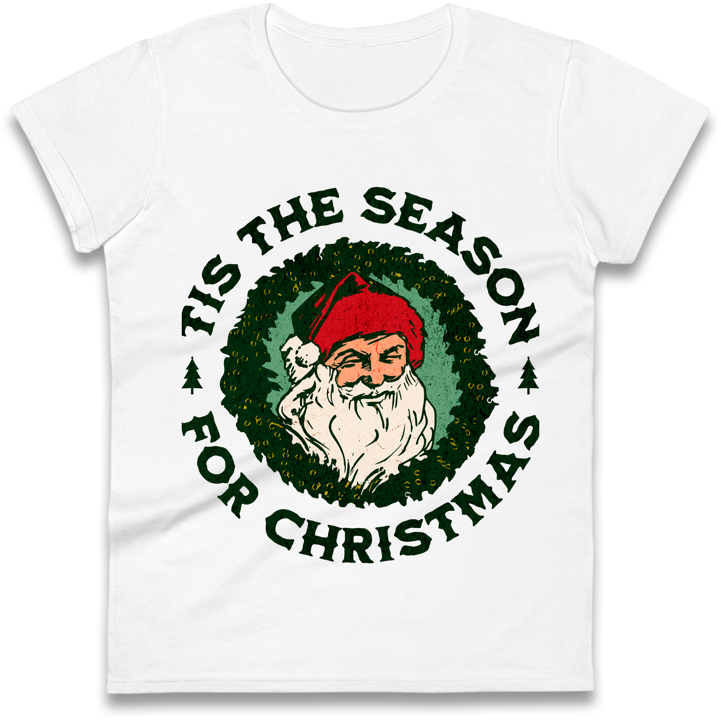 Tis The Season Santa Claus Christmas Ladies Shirt