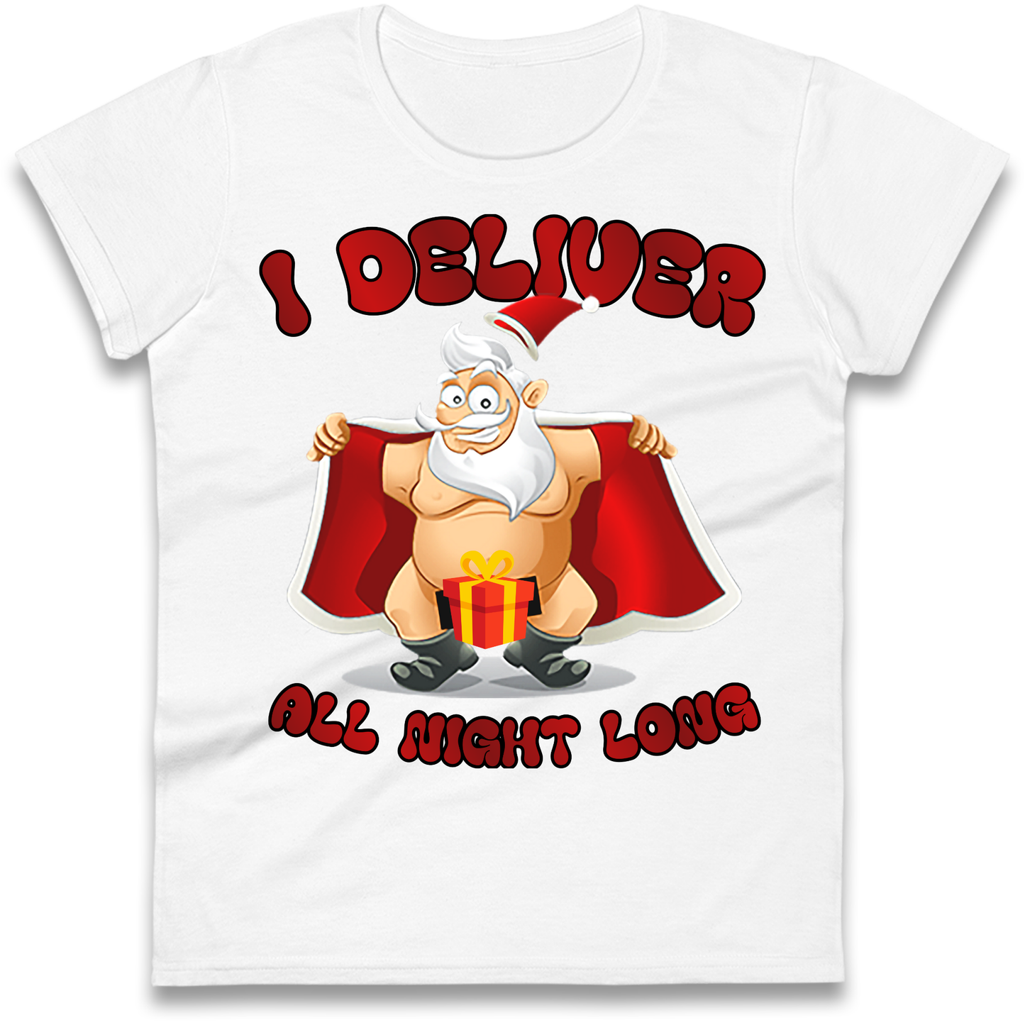 Santa Claus I Deliver All Night Long Christmas Ladies Shirt
