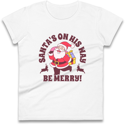Santa's On His Way Christmas Ladies Shirt
