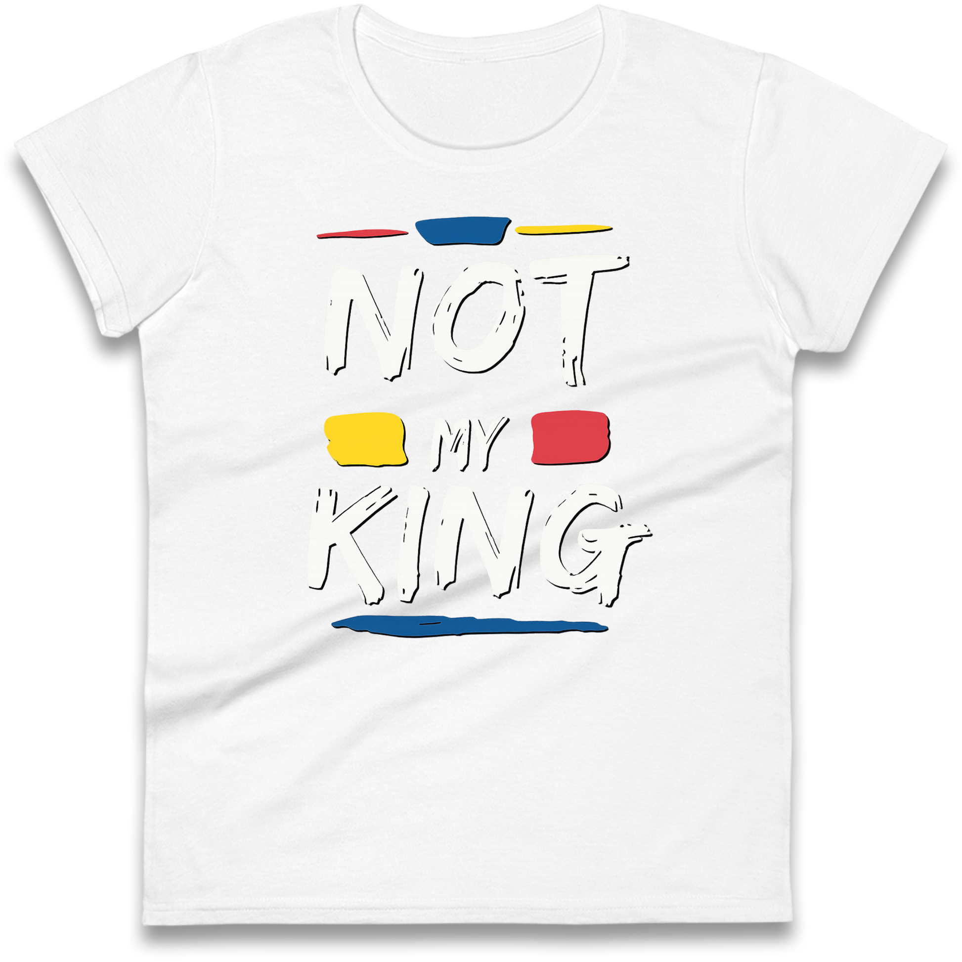 Not My King Slogan Ladies Shirt