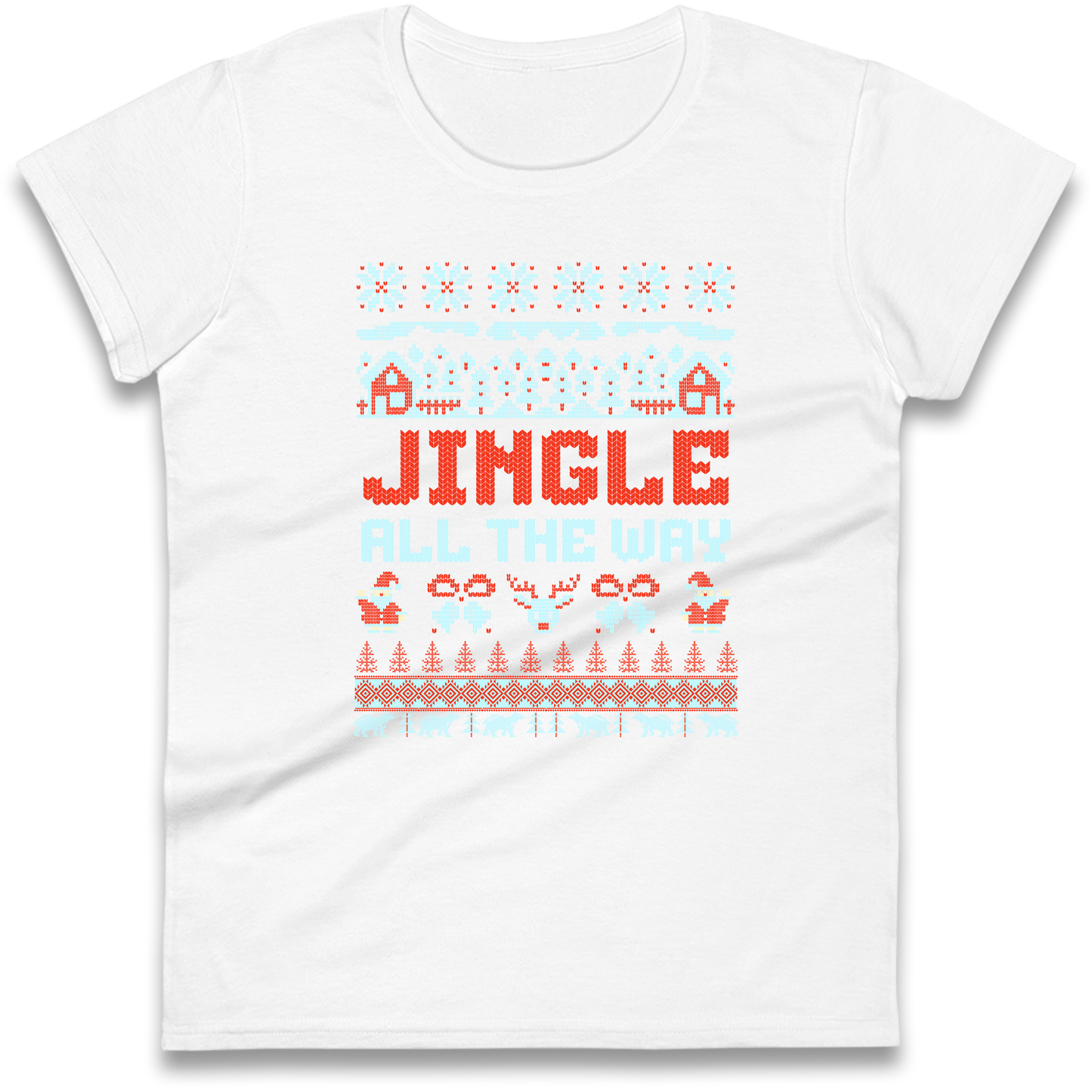 Jingle All The Way Christmas Ladies Shirt