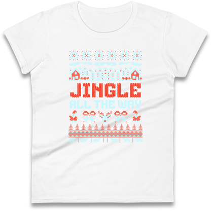 Jingle All The Way Christmas Ladies Shirt