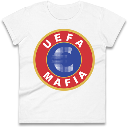 UEFA Mafia Ladies Shirt