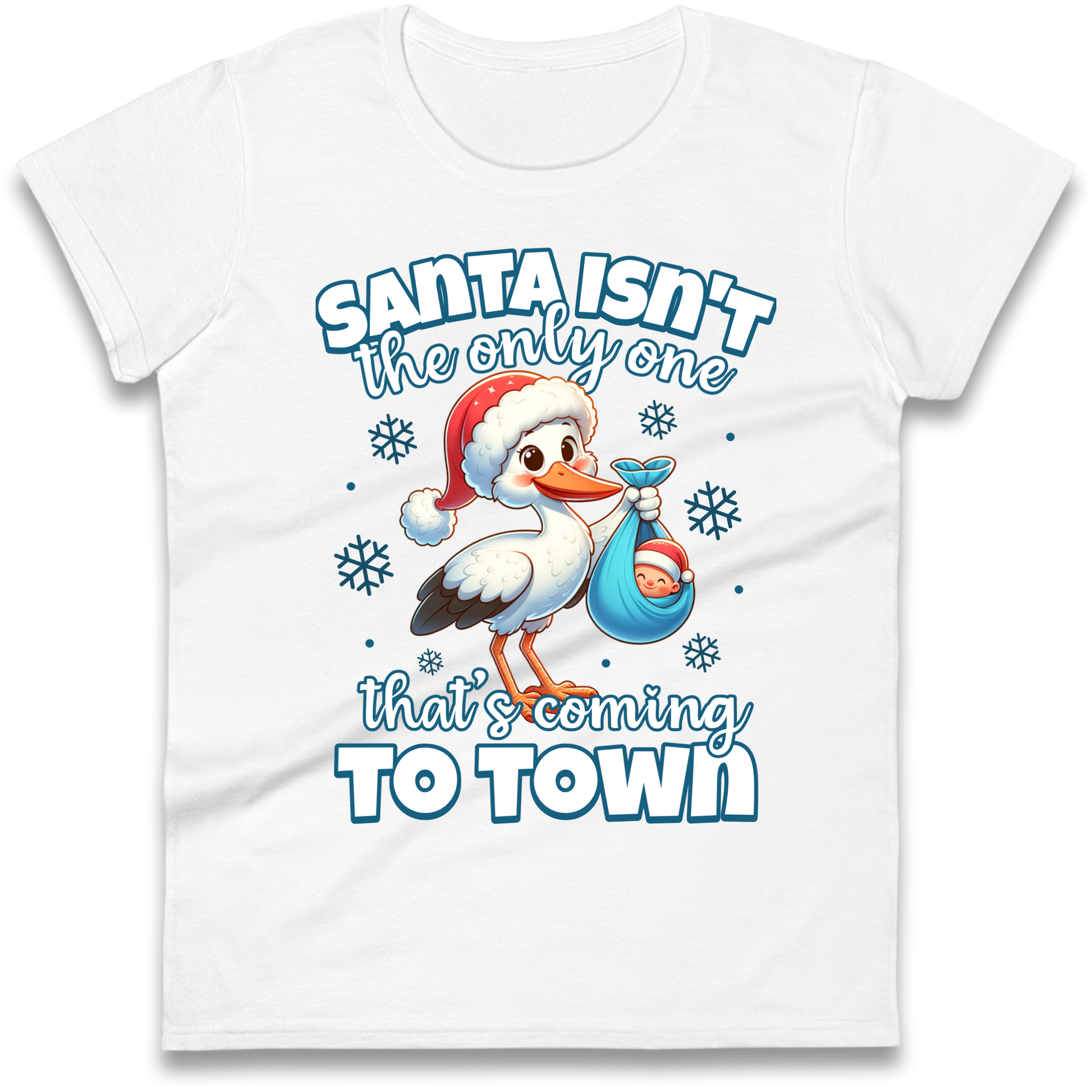 Santa isn't The Only One Thats Coming To Town Christmas Ladies Shirt
