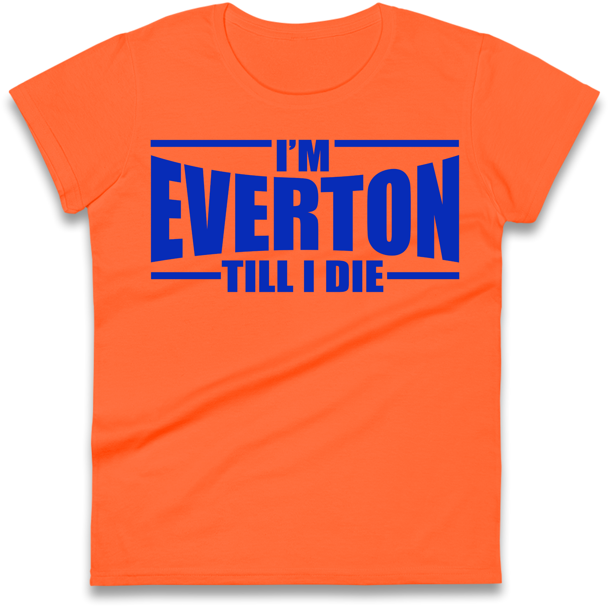 I'm Everton Till I Die Ladies Shirt