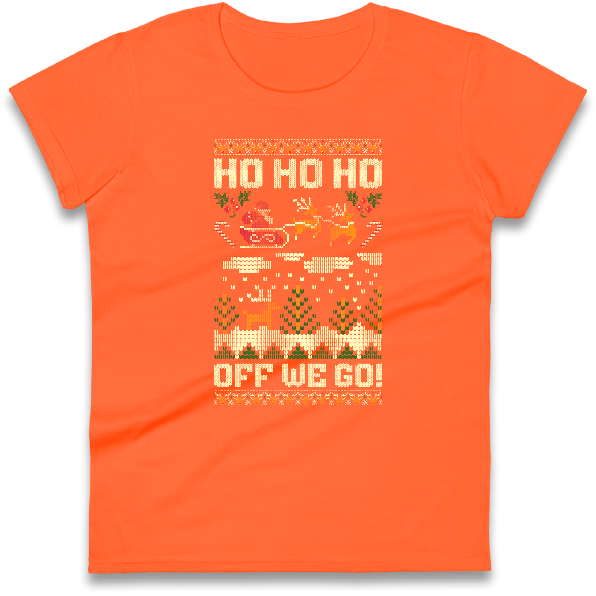 Have Yourself a HO HO HO Off we Go Christmas Ladies Shirt