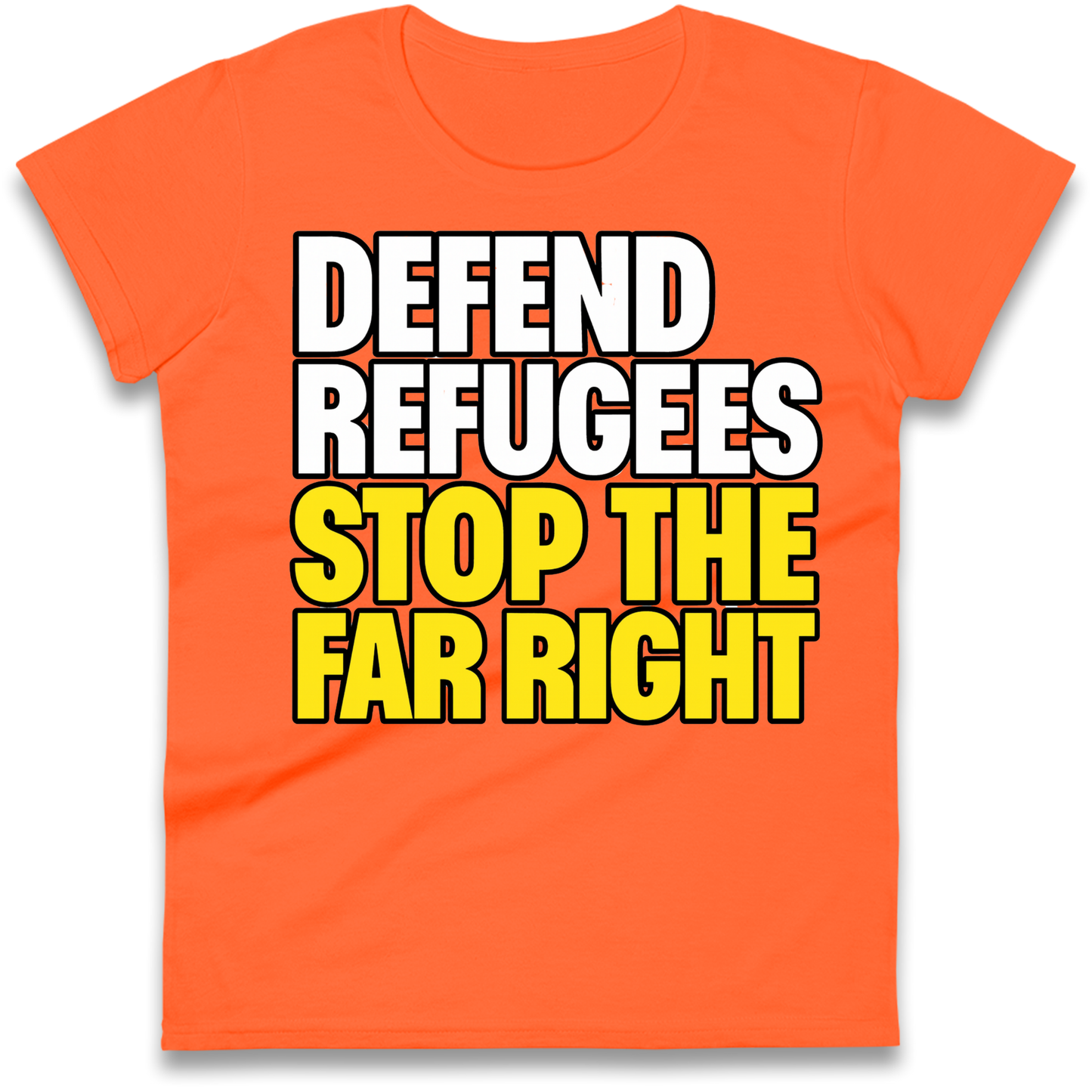 Defend Refugees Stop The Far Right Ladies Shirt