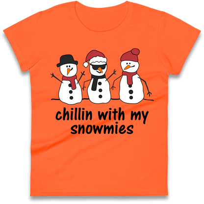 Chillin With My Snowmies Ladies Shirt