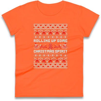 Rolling up Some Christmas Spirit Ladies Shirt