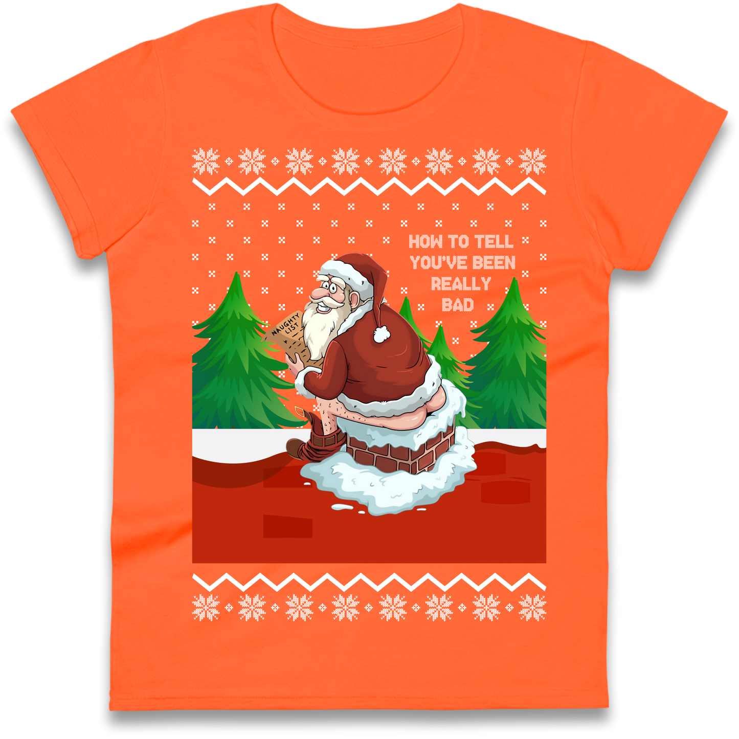 How To Tell That You've Been Really Bad Ladies Shirt