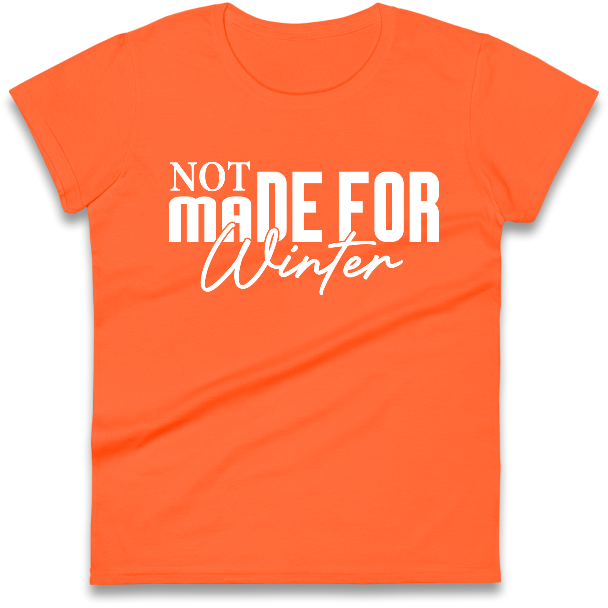 Not Made For Winter Christmas Ladies Shirt