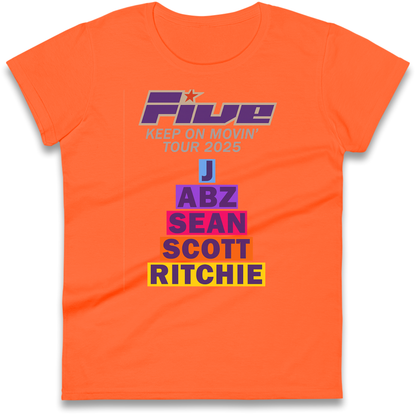 Five Keep On Movin' Tour 2025 Ladies Shirt