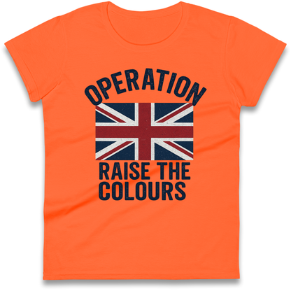 Operation Raise The Colours Ladies Shirt