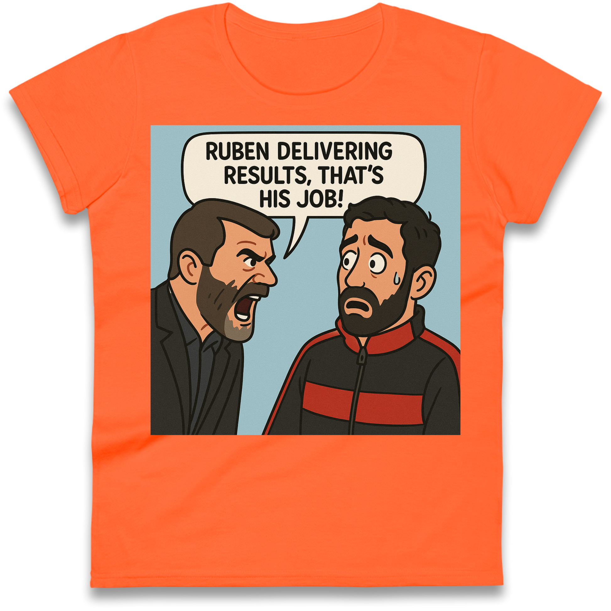 Ruben Delivering Results That's His Job Ladies Shirt