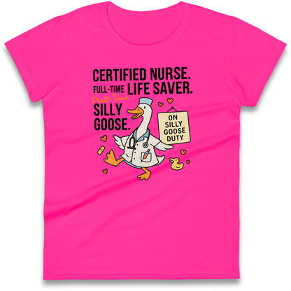 Full Time Nurse Part Time Silly Goose Ladies Shirt