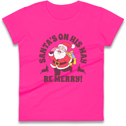 Santa's On His Way Christmas Ladies Shirt