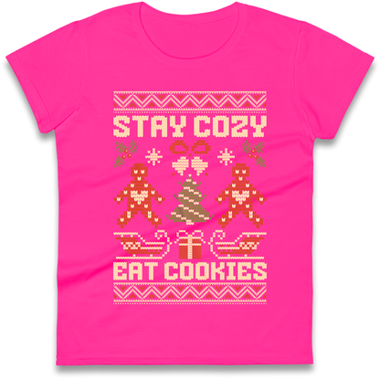 Stay Cozy Eat Cookies Christmas Ladies Shirt