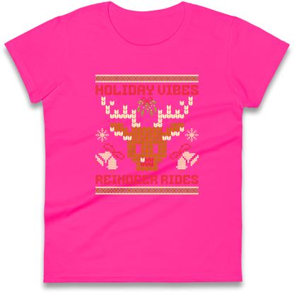Holiday Vibes Reindeer Rides Christmas Ladies Shirt